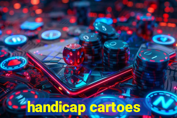 handicap cartoes - 0.5